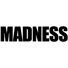 MADNESS